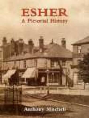Esher: A Pictorial History
