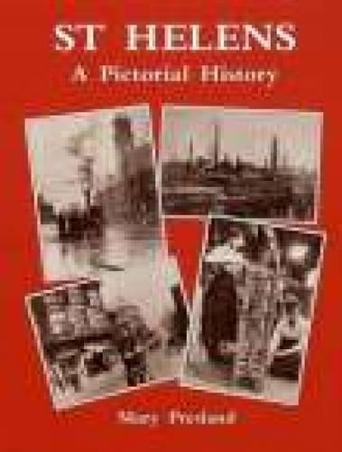 St Helens: A Pictorial History