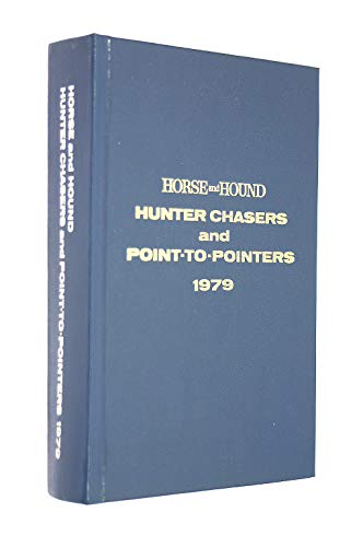 Horse and Hound Hunter Chasers and Point-to-Pointers 1979