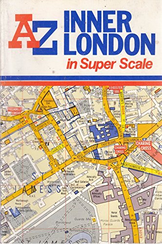 A. to Z. Super Scale Atlas of Inner London