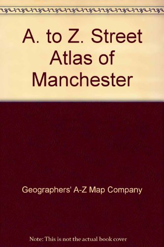 A. to Z. Street Atlas of Manchester