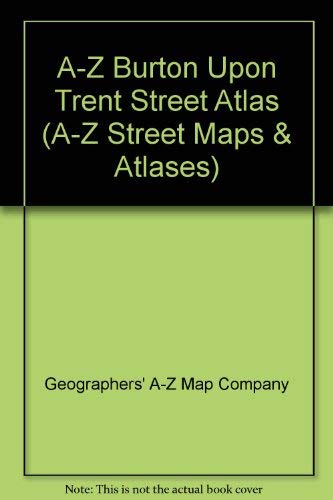 A-Z Burton Upon Trent Street Atlas