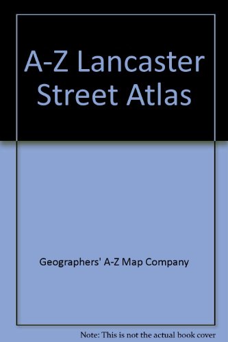 A-Z Lancaster Street Atlas