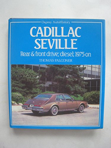 Cadillac Seville: Rear and Front Drive, Diesel, 1975 on