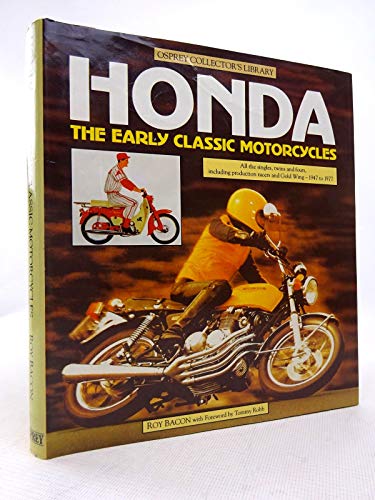 Honda: The Early Classic Motorcycles