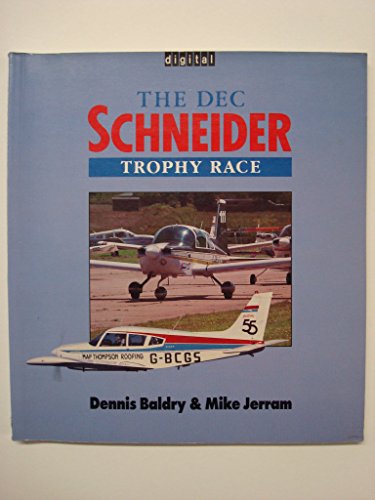 The D.E.C. Schneider Trophy Race