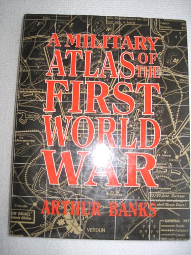 A Military Atlas of the First World War