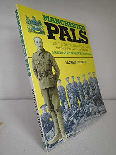 Manchester Pals: 16th, 17th, 18th, 19th, 20th, 21st, 22nd and 23rd Battalions, Manchester Regiment