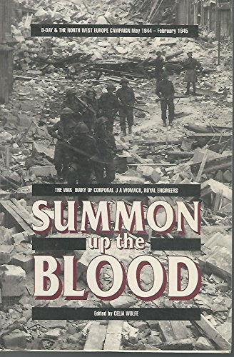 Summon Up the Blood: the War Dairy of Cpt. J.a. Womack