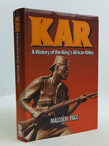 Kar: a History of the King's African Rifles