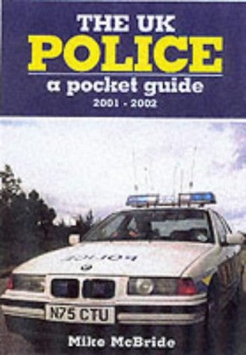 Uk Police: a Pocket Guide