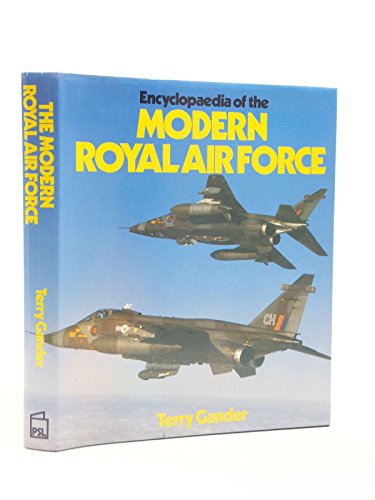 Encyclopaedia of the Modern Royal Air Force