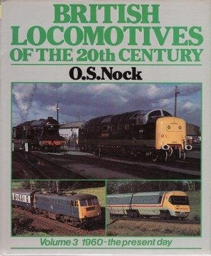 British Locomotives of the 20th Century