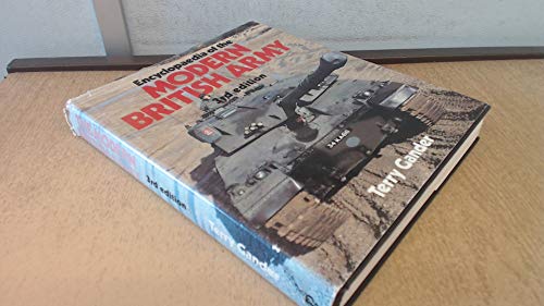 Encyclopaedia of the Modern British Army