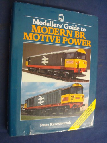 Modeller's Guide to Modern British Rail Motive Power