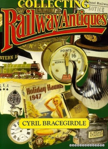 Collecting Railway Antiques