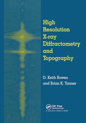 High Resolution X-Ray Diffractometry And Topography