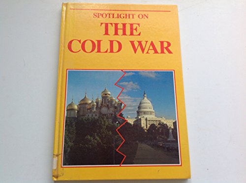 Spotlight On The Cold War