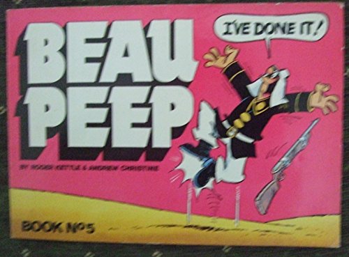 Beau Peep Book: Bk. 5: The Adventures of Legionnaire Beau Peep
