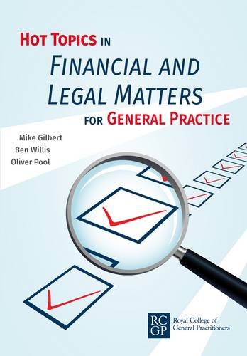Hot Topics in Financial and Legal Matters for General Practice