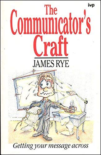 The Communicator's Craft