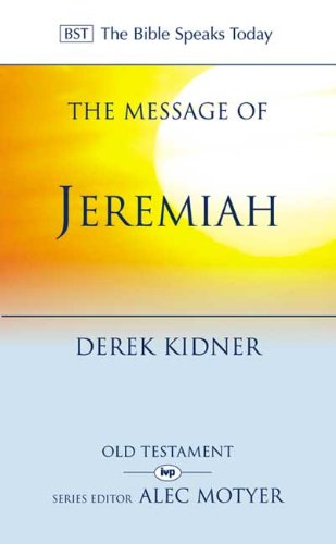 The Message of Jeremiah