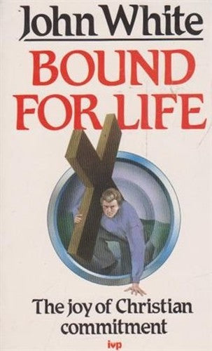 Bound for Life