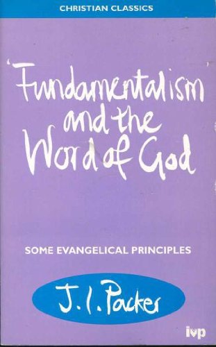 Fundamentalism and the Word of God