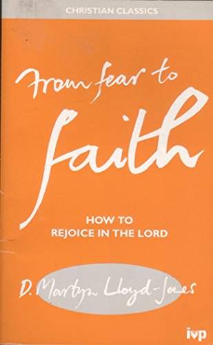 From Fear to Faith