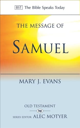 The Message of 1 & 2 Samuel