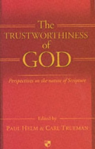 The Trustworthiness of God