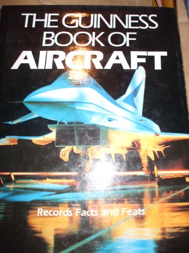 The Guinness Book of Aircraft