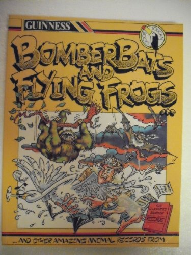 Bomber Bats and Flying Frogs