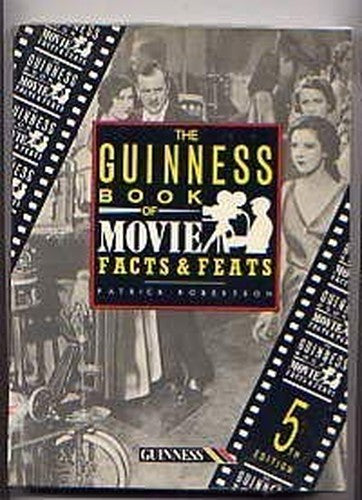The Guinness Book of Movie Facts and Feats