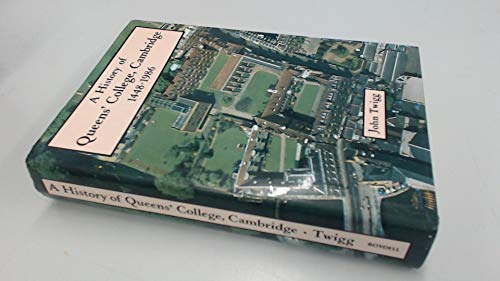 History of Queens' College, Cambridge 1448-1986