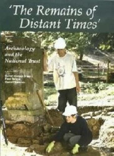 The Remains of Distant Times