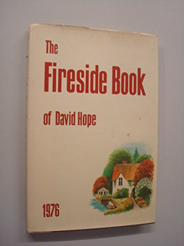 The Fireside Book of David Hope 1976