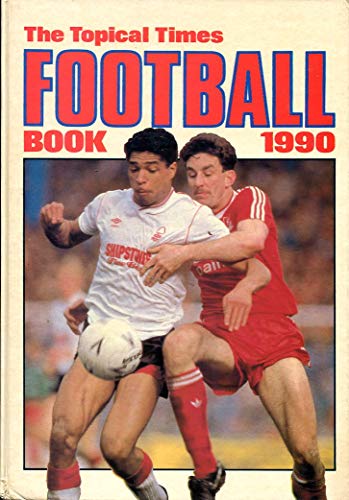1990 The Topical Times Football Book Annual