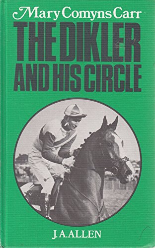 Dikler, The, and His Circle