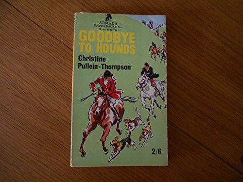 Goodbye to Hounds