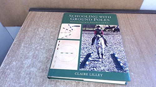 Schooling with Ground Poles