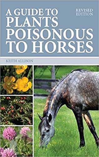 A Guide to Plants Poisonous to Horses