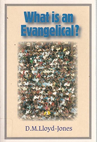 What is an Evangelical?