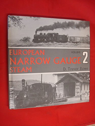 European Narrow Gauge Steam, Volume Two