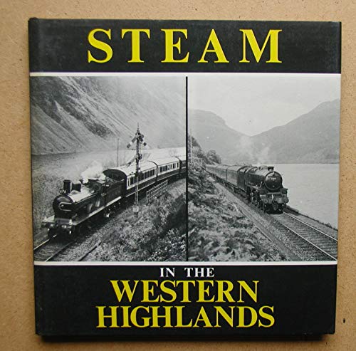 Steam in the Western Highlands