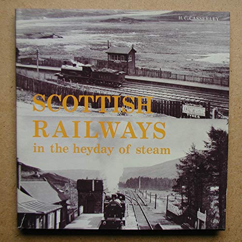 Scottish Railways in the Heyday of Steam