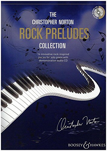 The Christopher Norton Rock Preludes Collection: 14 Original Pieces Based on the Strong Rhythms of Rock