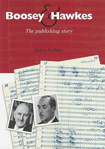Boosey & Hawkes The Publishing Story