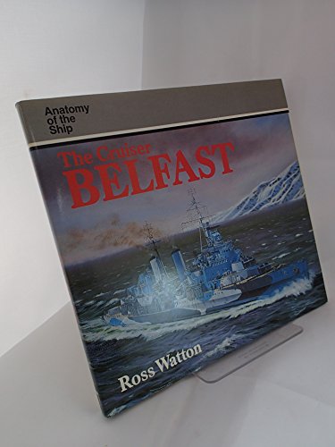 The Cruiser H.M.S. "Belfast"
