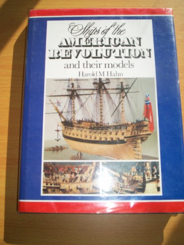 SHIPS OF AMERICAN REVOLUTION AND MO